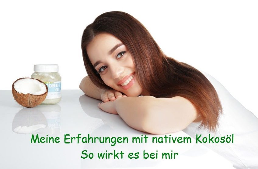 Kokosöl Erfahrungen