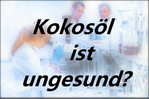 Kokosöl ungesund