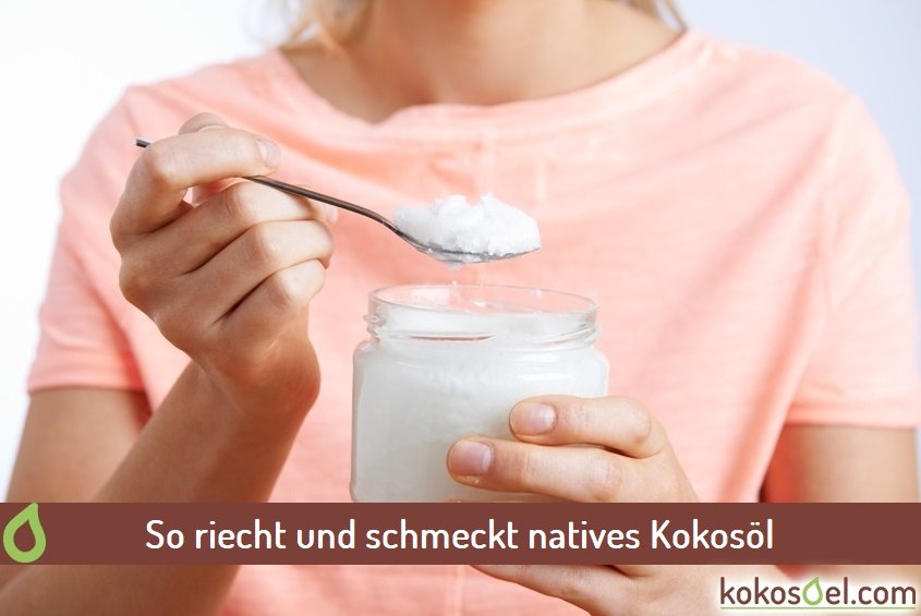 Geschmack Kokosöl