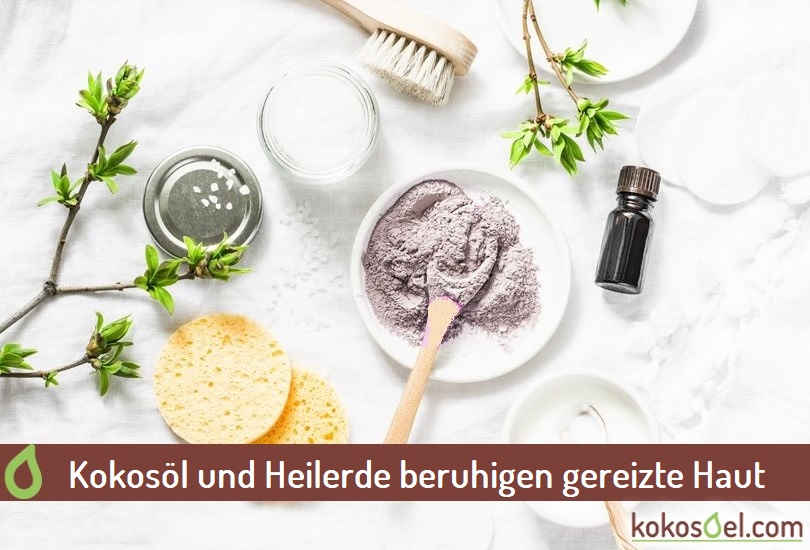 Kokosöl und Heilerde