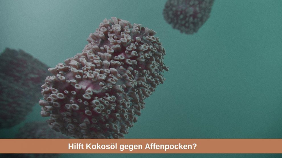 hilft kokosöl bei affenpocken